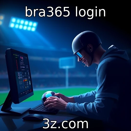 bra365 login Descubra as vantagens das apostas esportivas no Bra365