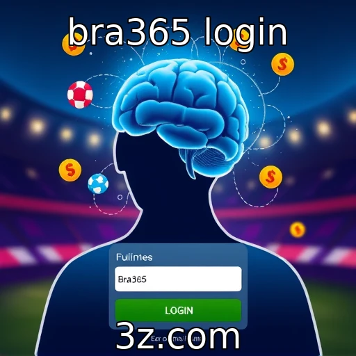 bra365 login Estratégias vencedoras nas apostas esportivas em 2025